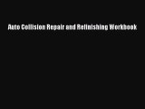 Read Auto Collision Repair and Refinishing Workbook Ebook Online