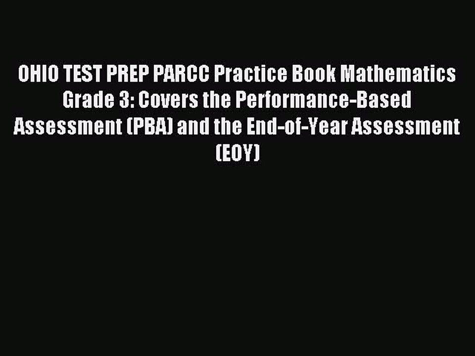 Read OHIO TEST PREP PARCC Practice Book Mathematics Grade 3: Covers the Performance-Based Assessment