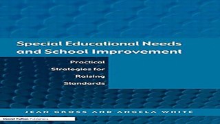 Read Special Educational Needs and School Improvement  Practical Strategies for Raising Standards