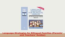 PDF  Language Strategies for Bilingual Families Parents and Teachers Guides PDF Book Free