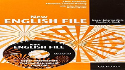 Read New English File  Upper Intermediate  Teacher s Book with Test and Assessment CD ROM Ebook