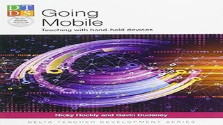 Download Going Mobile  Teaching with Hand Held Devices