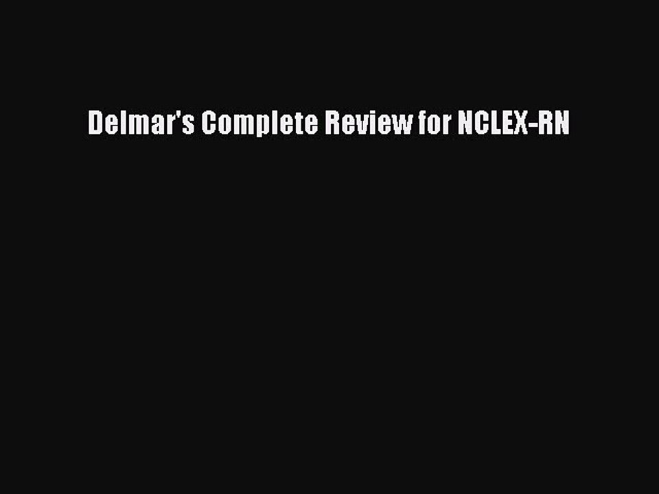 Read Delmar's Complete Review for NCLEX-RN PDF Free
