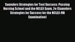 Read Saunders Strategies for Test Success: Passing Nursing School and the NCLEX Exam 2e (Saunders