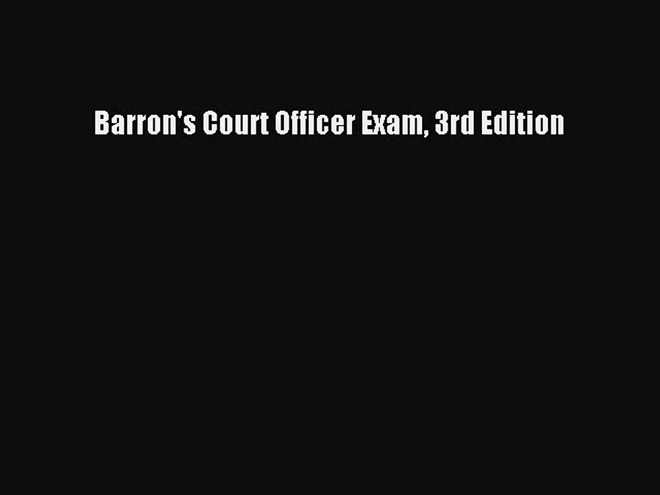 Read Barron's Court Officer Exam 3rd Edition Ebook Free