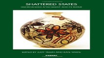 Read Shattered States  Disorganised Attachment and its Repair  The John Bowlby Memorial Conference