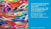 Download Supporting Students with Dyslexia in Secondary Schools  Every Class Teacher s Guide to