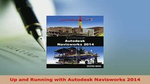 PDF  Up and Running with Autodesk Navisworks 2014 Read Online