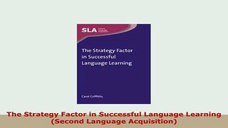 PDF  The Strategy Factor in Successful Language Learning Second Language Acquisition PDF Book Free