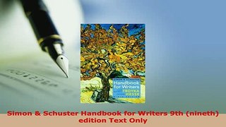PDF  Simon  Schuster Handbook for Writers 9th nineth edition Text Only Free Books