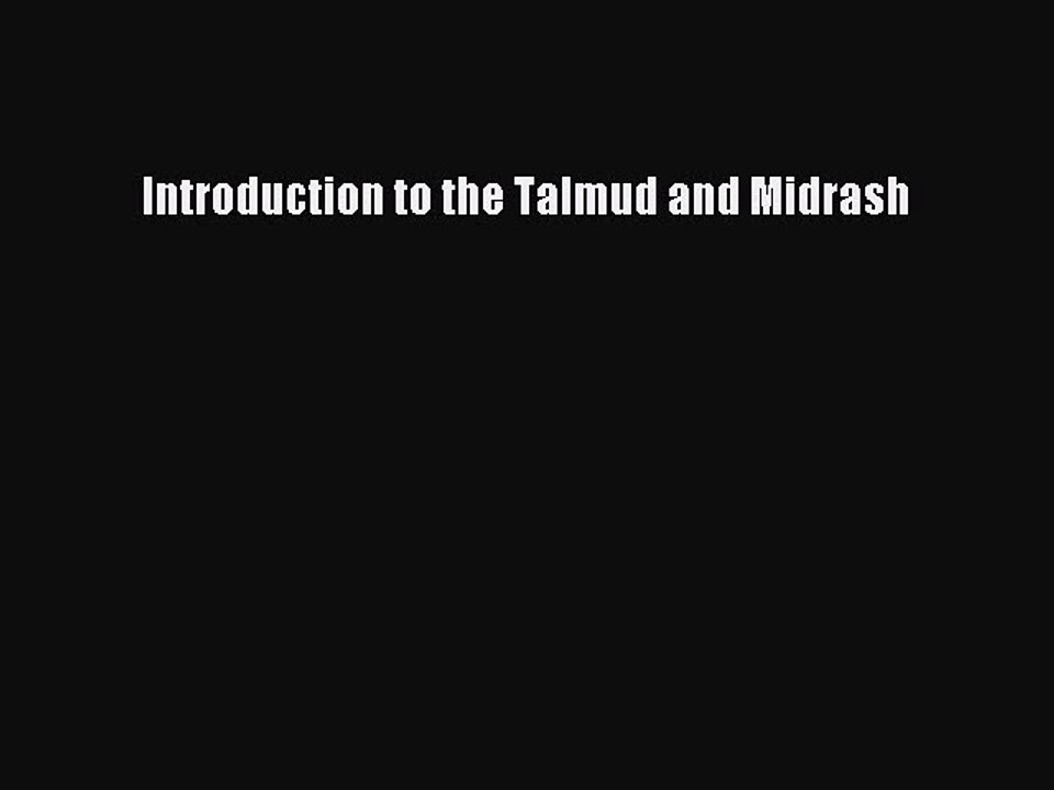 Read Introduction to the Talmud and Midrash Ebook Free