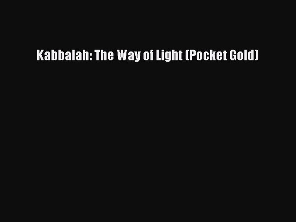 Download Kabbalah: The Way of Light (Pocket Gold) PDF Free
