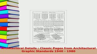 PDF  Architectural Details  Classic Pages from Architectural Graphic Standards 1940  1980 PDF Online