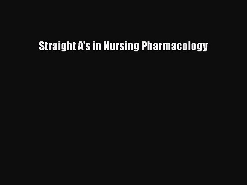 Download Straight A's in Nursing Pharmacology Ebook Free