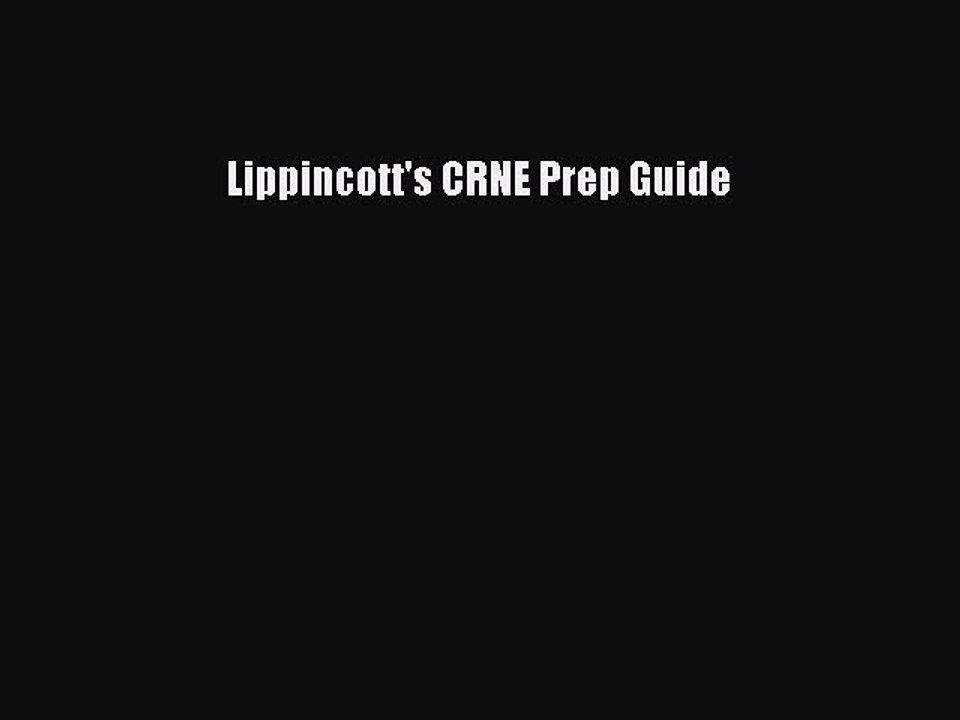 Download Lippincott's CRNE Prep Guide PDF Online