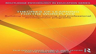 Read Theories of Learning for the Workplace  Building blocks for training and professional