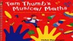 Download Tom Thumb s Musical Maths  Developing Math Skills With Simple Songs  Classroom Music