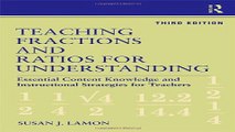Read Teaching Fractions and Ratios for Understanding  Essential Content Knowledge and