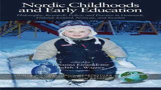 Read Nordic Childhoods and Early Education  Philosophy  Research  Policy and Practice in Denmark