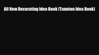 Download ‪All New Decorating Idea Book (Taunton Idea Book)‬ PDF Free