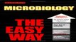 Download Microbiology the Easy Way  Barron s E Z