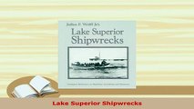 PDF  Lake Superior Shipwrecks PDF Online