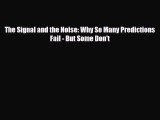 [PDF] The Signal and the Noise: Why So Many Predictions Fail - But Some Don't [Download] Full