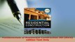 Download  Fundamentals of Residential Construction 3th third edition Text Only Download Online