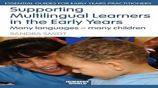 Read Supporting Multilingual Learners in the Early Years  Many Languages   Many Children