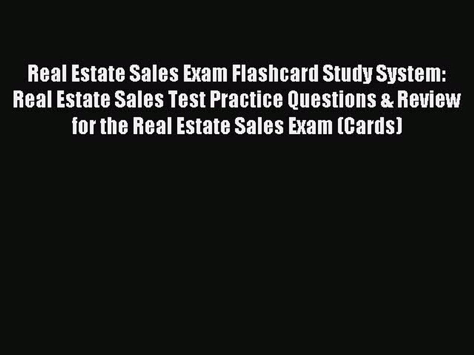 Read Real Estate Sales Exam Flashcard Study System: Real Estate Sales Test Practice Questions