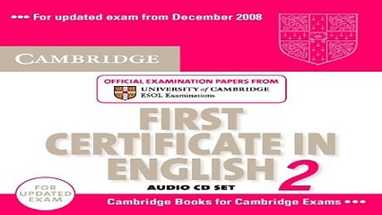 Download Cambridge First Certificate in English 2 for updated exam Audio CDs  2   Official
