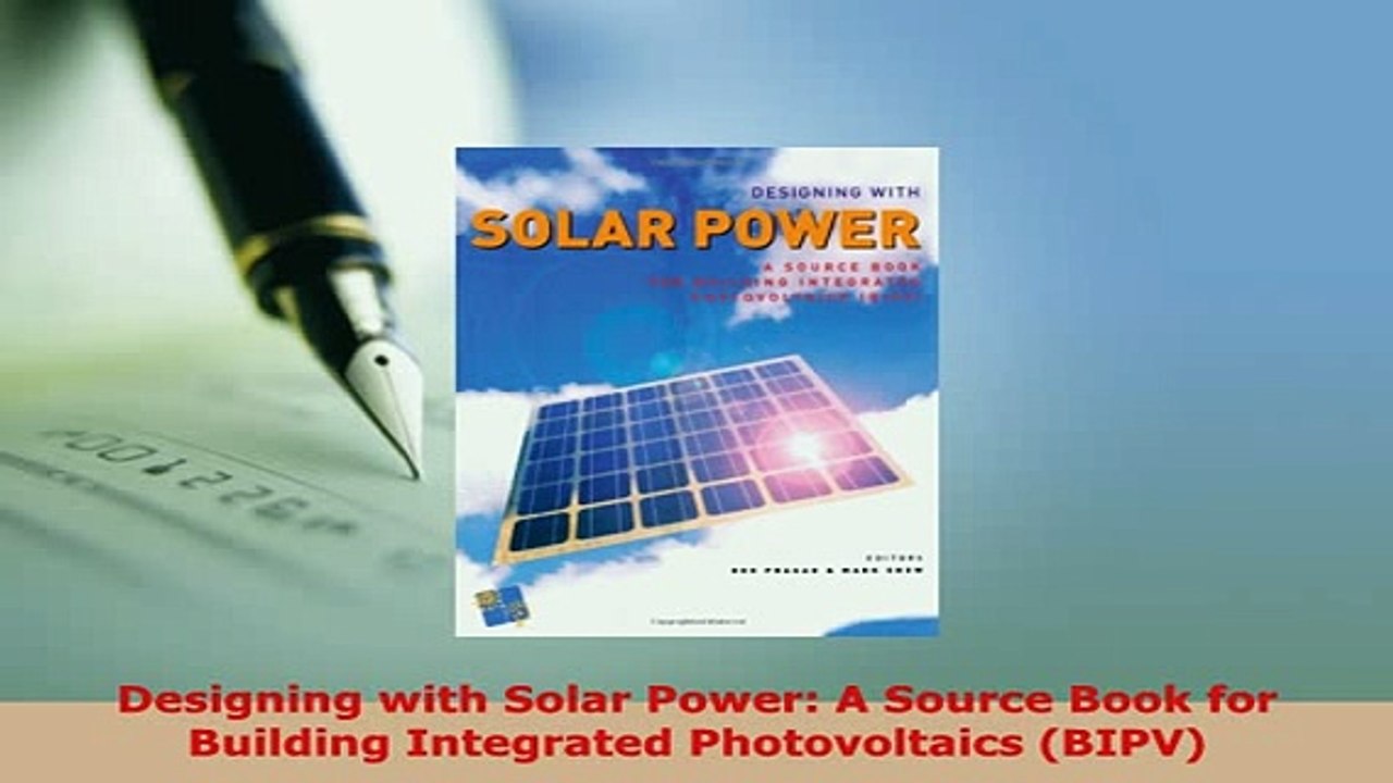 PDF  Designing with Solar Power A Source Book for Building Integrated Photovoltaics BIPV PDF Online