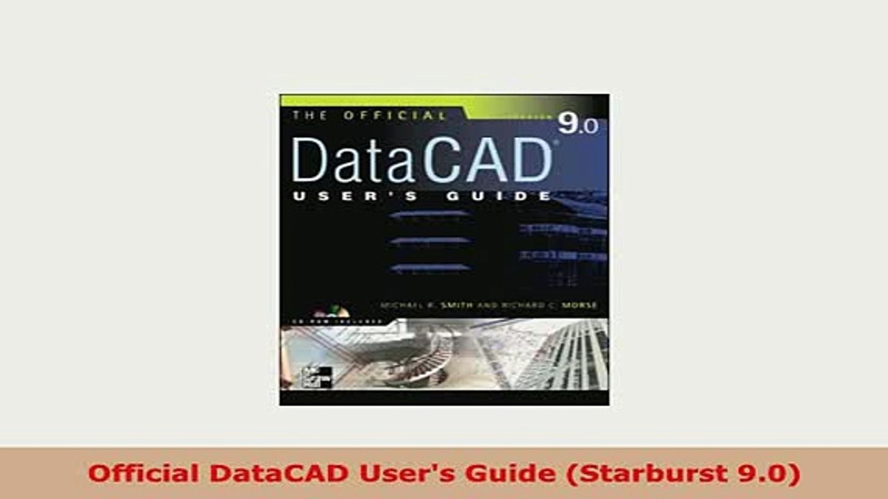 Download  Official DataCAD Users Guide Starburst 90 PDF Full Ebook