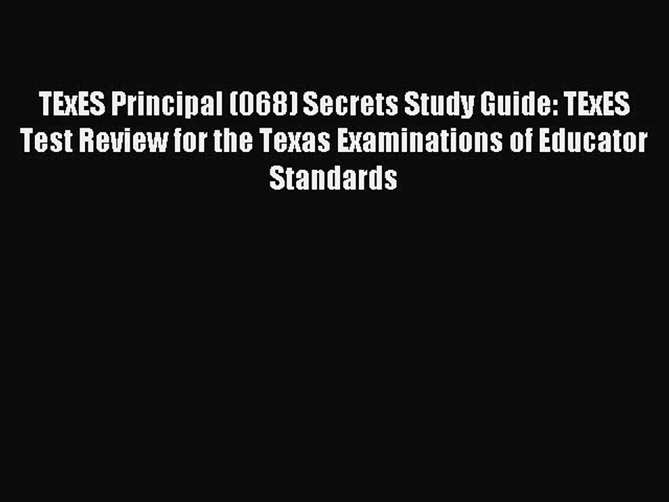 Read TExES Principal (068) Secrets Study Guide: TExES Test Review for the Texas Examinations