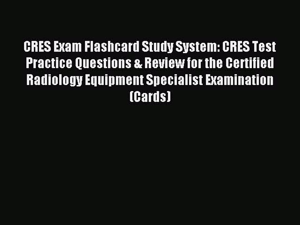 Read CRES Exam Flashcard Study System: CRES Test Practice Questions & Review for the Certified