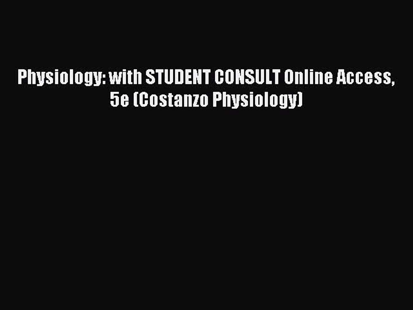 ⁣Download Physiology: with STUDENT CONSULT Online Access 5e (Costanzo Physiology) PDF Free