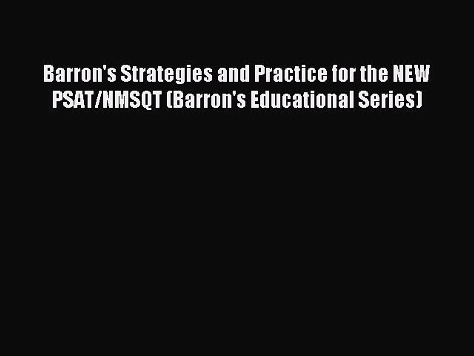 Read Barron's Strategies and Practice for the NEW PSAT/NMSQT (Barron's Educational Series)