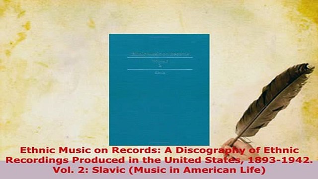 PDF Ethnic Music on Records A Discography of Ethnic Recordings Produced in the United States Download Full Ebook