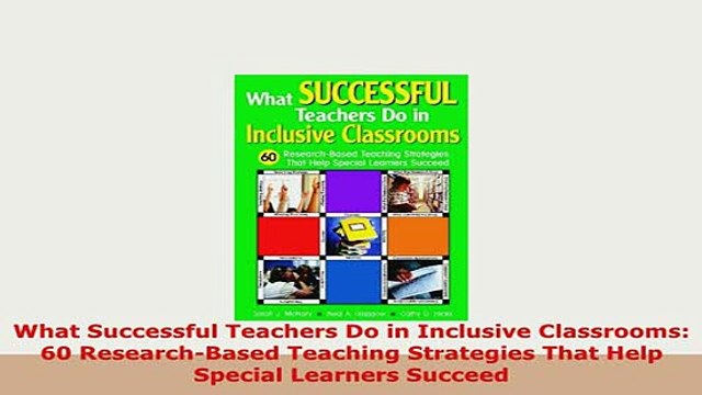 PDF What Successful Teachers Do in Inclusive Classrooms 60 ResearchBased Teaching Strategies PDF Full Ebook
