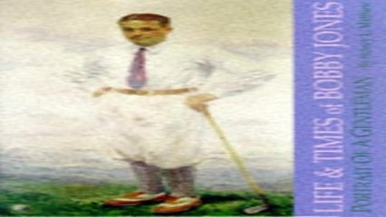 Download Life and Times of Bobby Jones