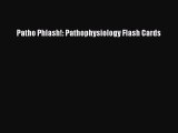 Read Patho Phlash!: Pathophysiology Flash Cards PDF Free