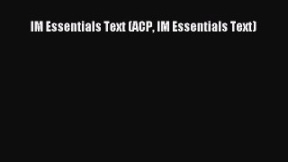 Download IM Essentials Text (ACP IM Essentials Text) PDF Online