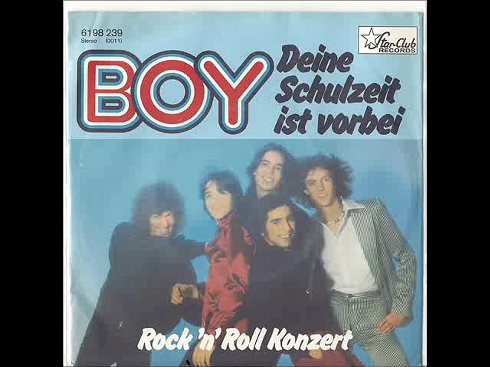 BOY auf STAR CLUB RECORDS 6198 239 mit dem Titel 'Deine Schulzeit ist vorbei' Vö 1979