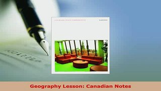 Download  Geography Lesson Canadian Notes PDF Book Free