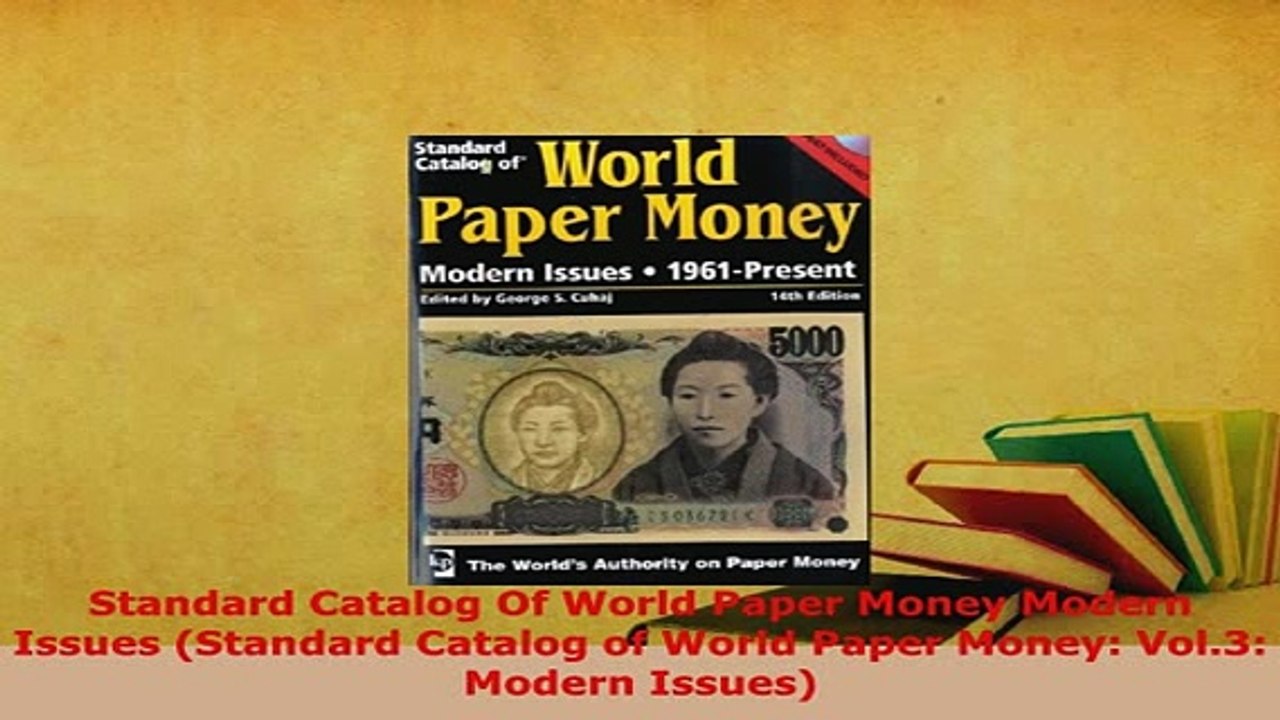 PDF  Standard Catalog Of World Paper Money Modern Issues Standard Catalog of World Paper PDF Online