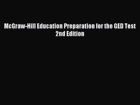 Download McGraw-Hill Education Preparation for the GED Test 2nd Edition PDF Free