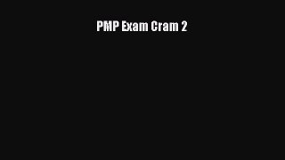 Download PMP Exam Cram 2 PDF Free