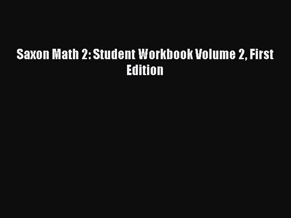 Download Saxon Math 2: Student Workbook Volume 2 First Edition PDF Online