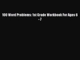 Read 100 Word Problems: 1st Grade Workbook For Ages 6 - 7 Ebook Free