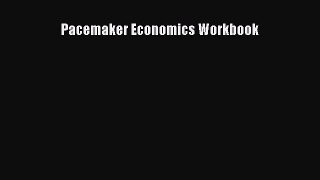 Read Pacemaker Economics Workbook Ebook Free